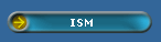 ISM